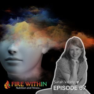 Sarah Vallely on the Fire Within Podcast