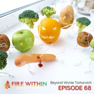 Vinnie Tortorvich on Fire Within Podcast